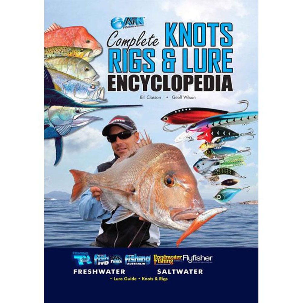 Complete Knots Rigs & Lure Encyclopedia (Softcover)