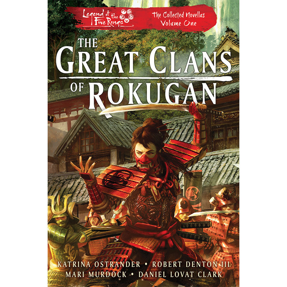 LOTFR The Great Clans of Rokugan the Collected Novellas