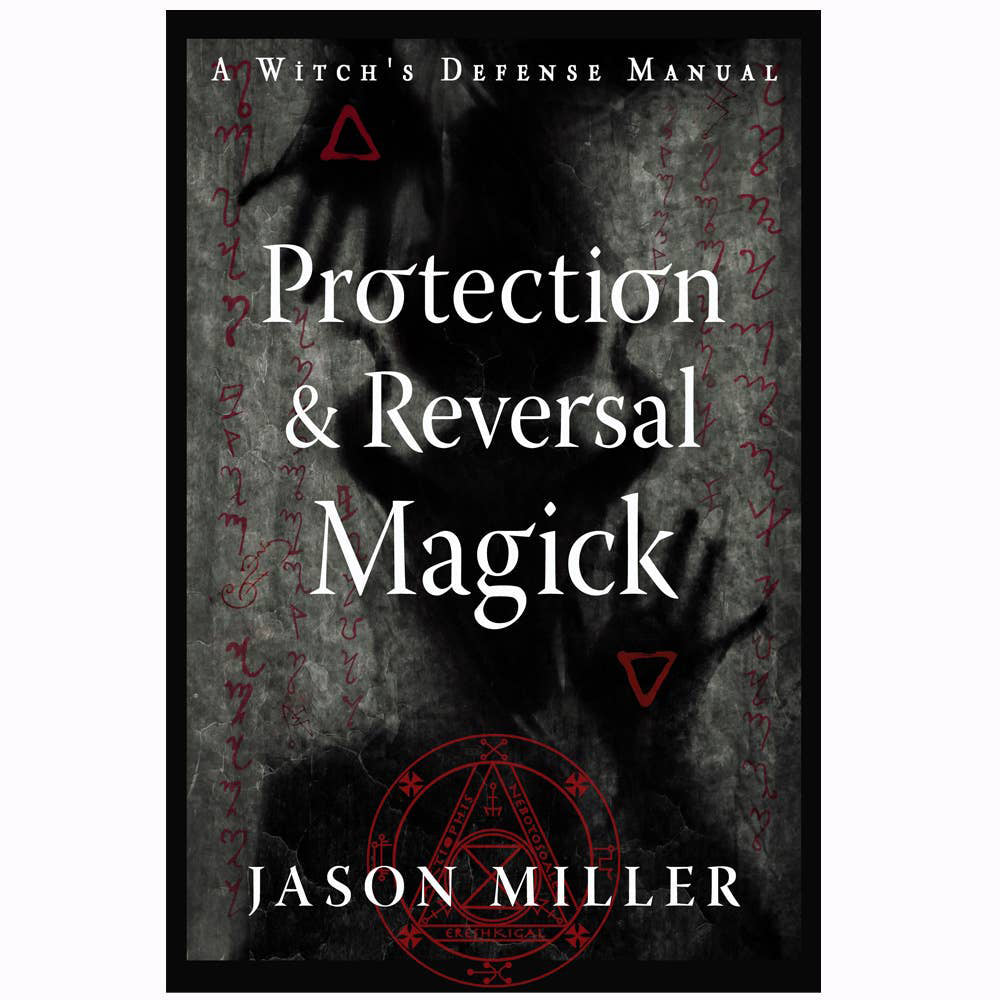 Protection & Reversal Magick Book
