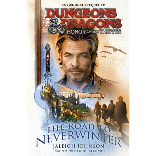 D&D Honor Among Thieves The Road to Neverwinter