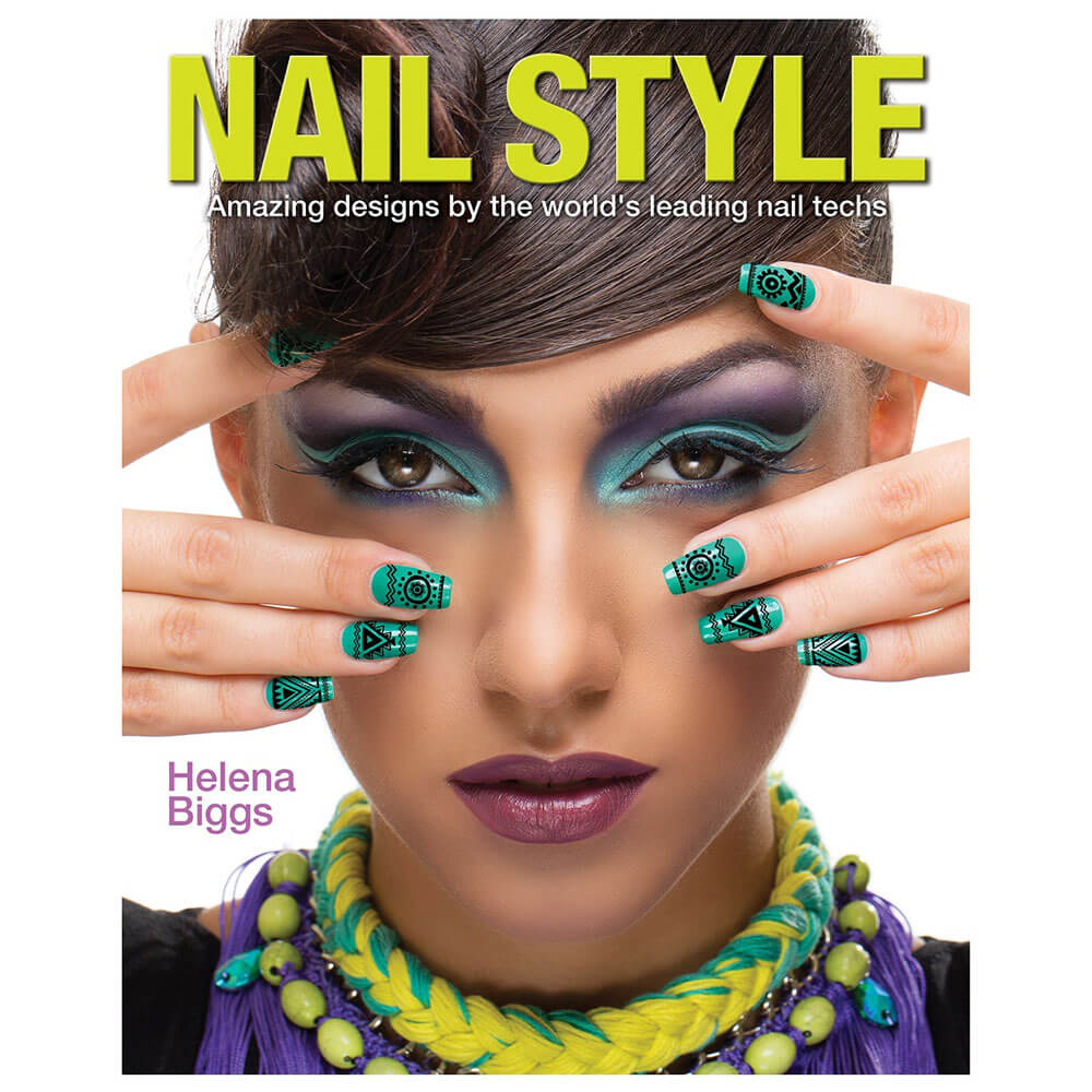 Nail Style Amazing Designs by The World's Leading Nail Techs