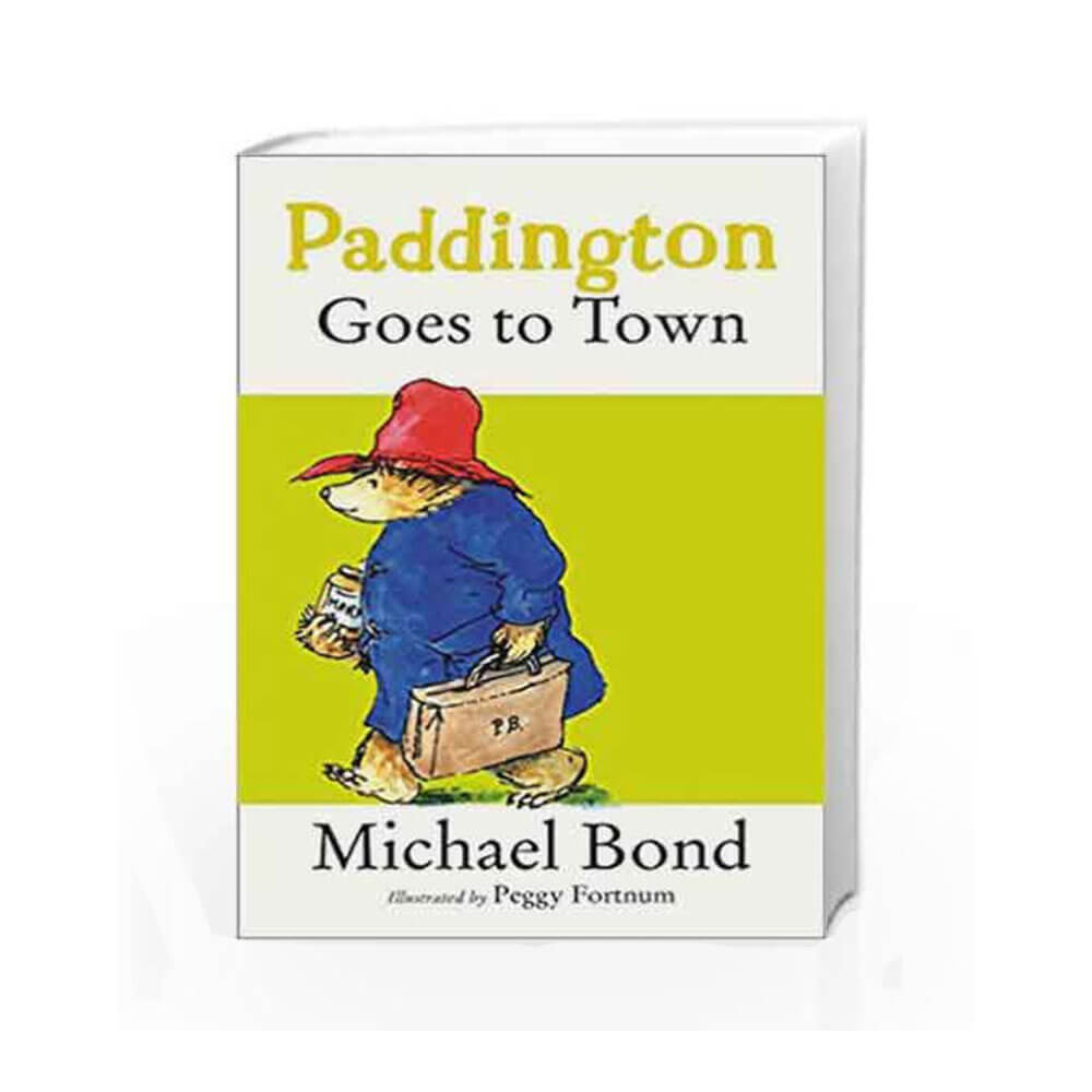 Paddington Goes to Town Novel by Michael Bond