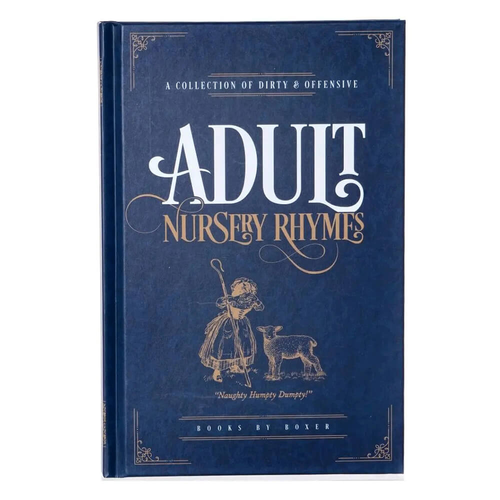 A Collection of Dirty & Offensive Adult Nursery Rhymes Book