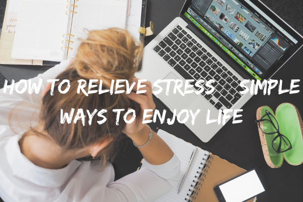How to Relieve Stress – Simple Ways to Enjoy Lifewalking man wearing jeans and rubber shoes