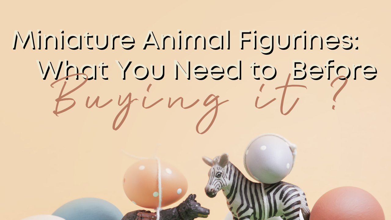 miniature animals figurines