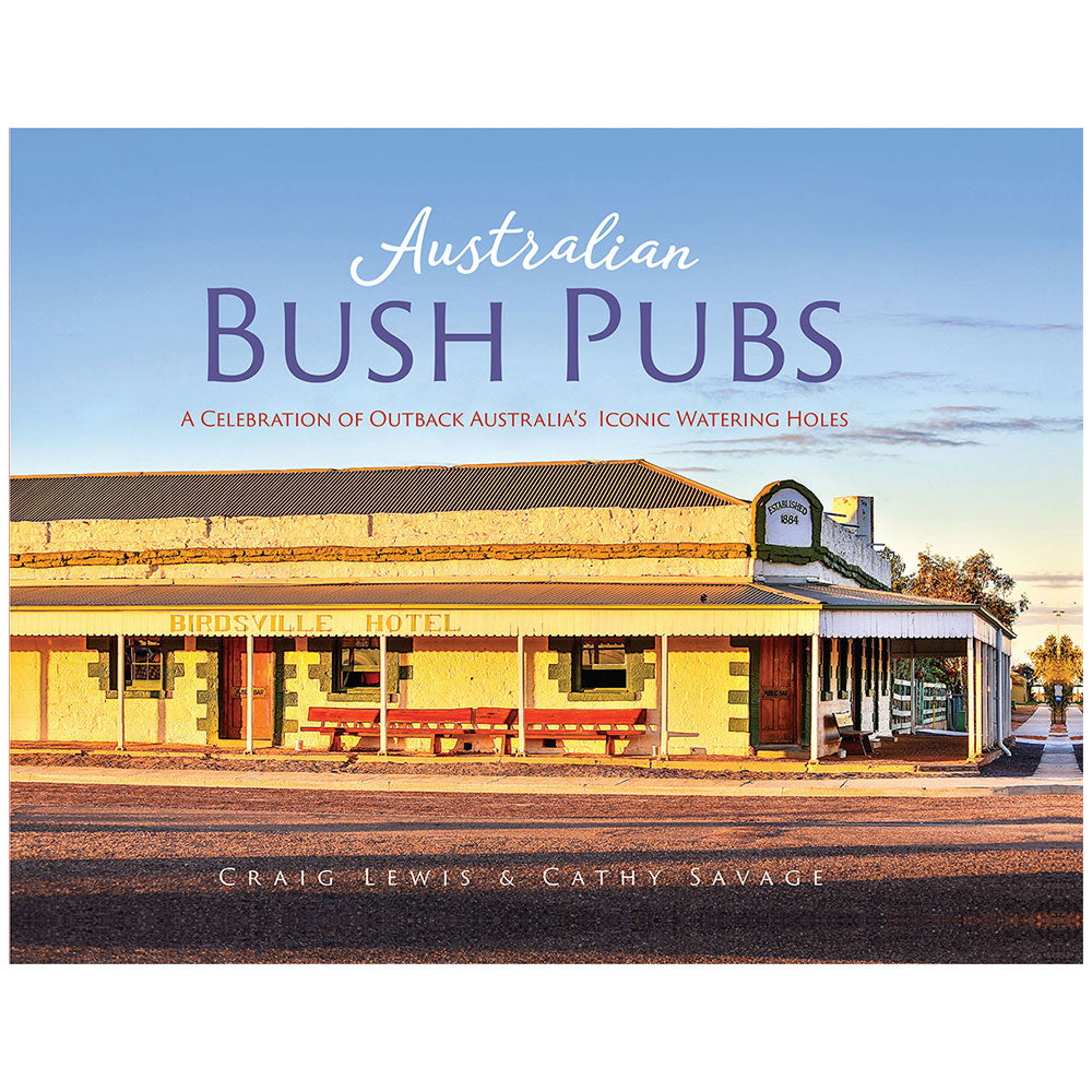 Australian Bush Pubs 2nd Edition (Paperback)