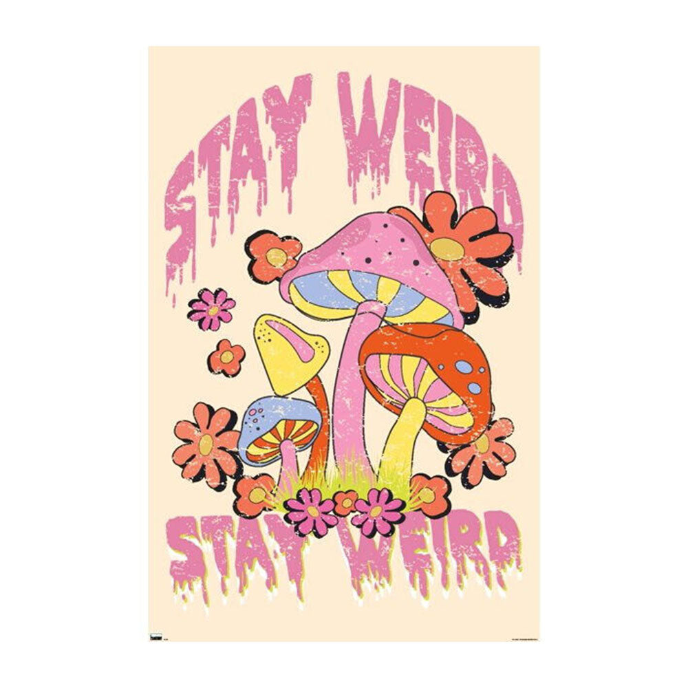Stay Weird Mushrooms Poster (61x91.5cm)