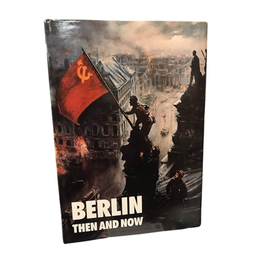 Berlin: Then and Now (Hardcover)