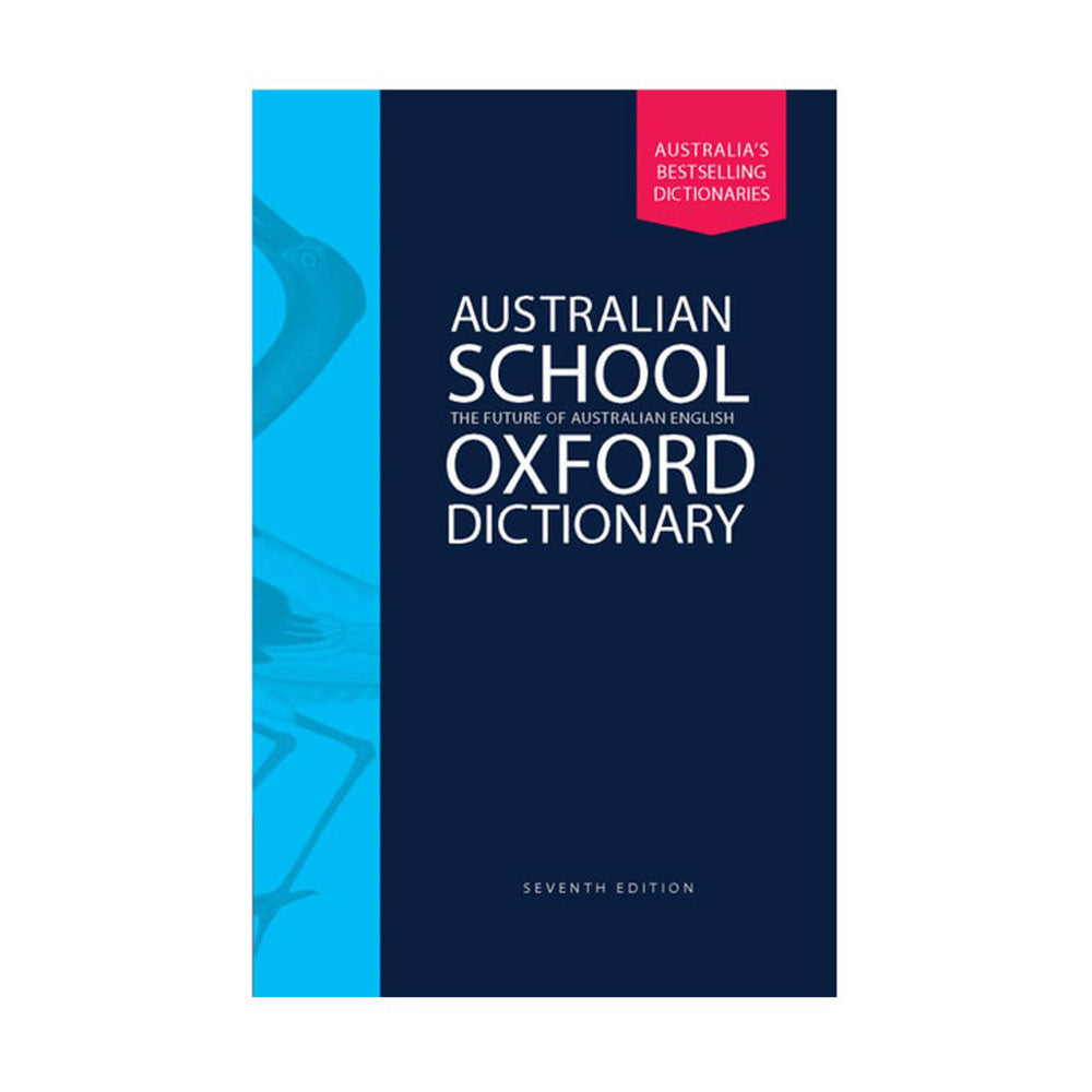 Oxford Australian School 7th Edition Dictionary