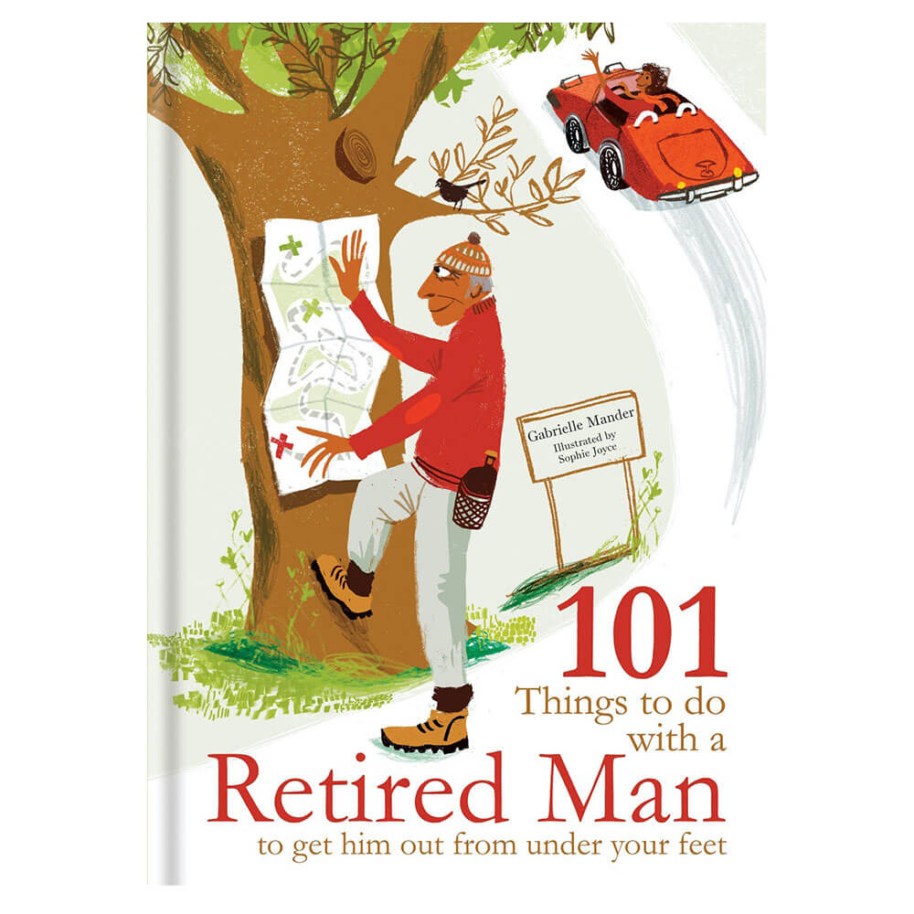 101 cosas que hacer con un hombre jubilado... Libro de autoayuda