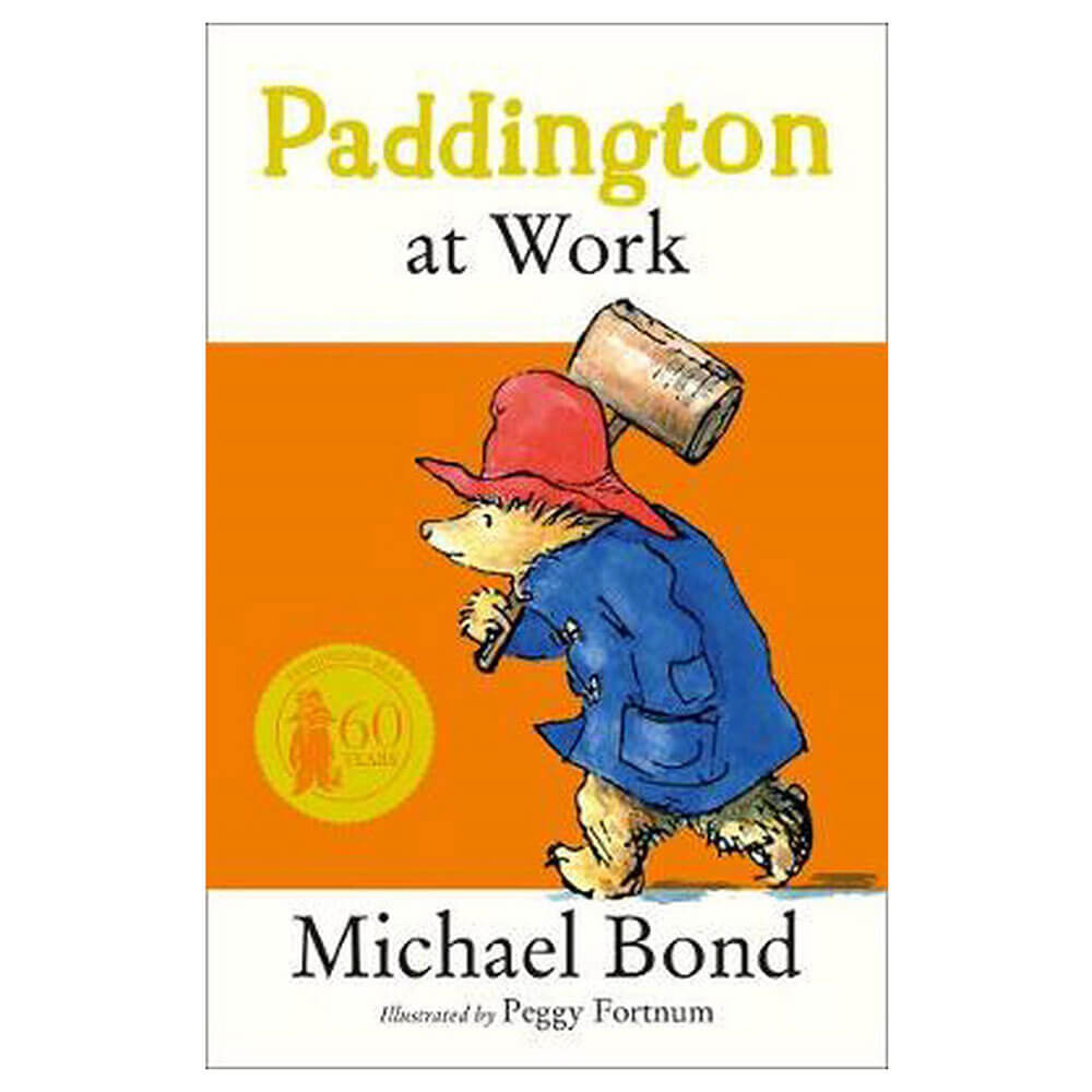Paddington at Work Novel by Michael Bond