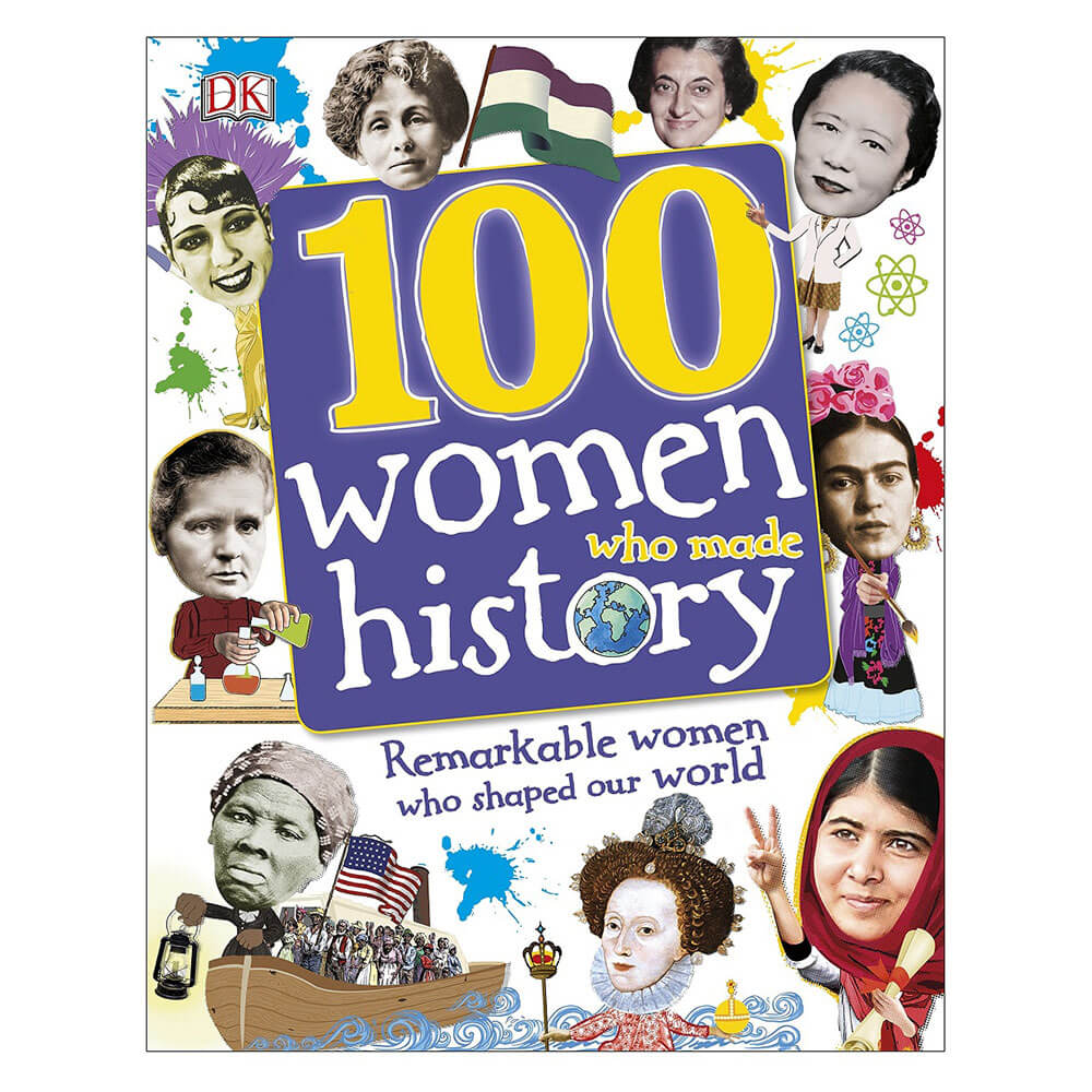 DK 100 Women Who Made History