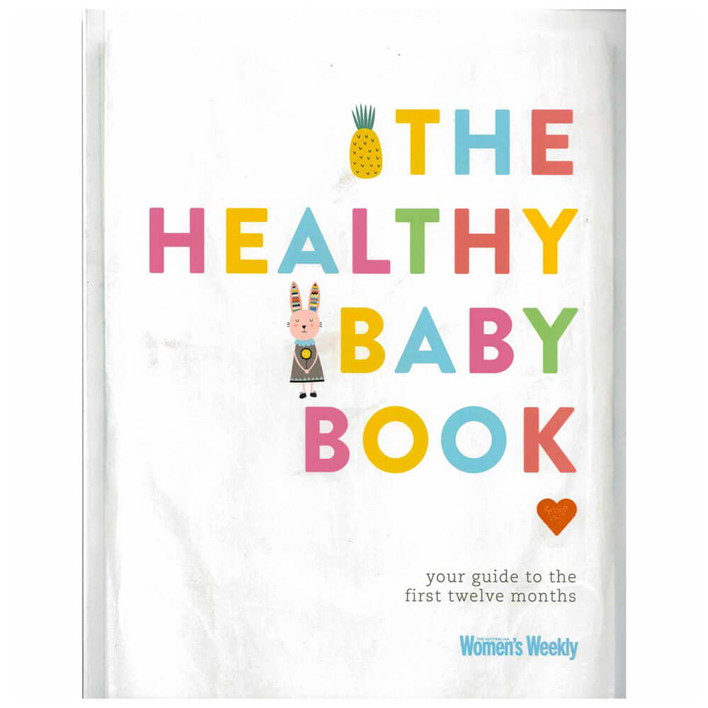 The Healthy Baby Book by Australian Woman's Weekly