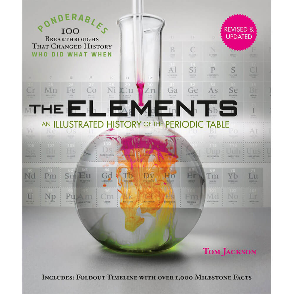 Elements: An Illustrated History of the Periodic Table