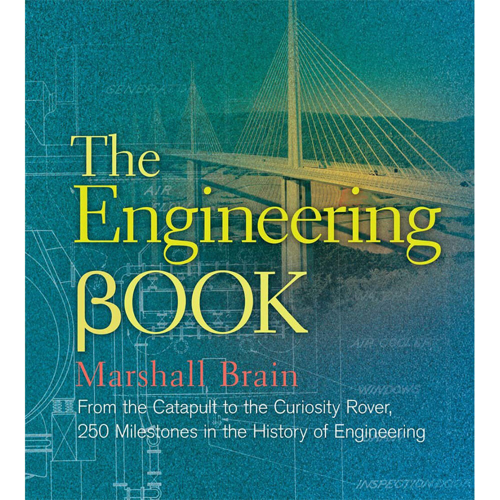The Engineering Book: From Catapult to the Curiosity Rover