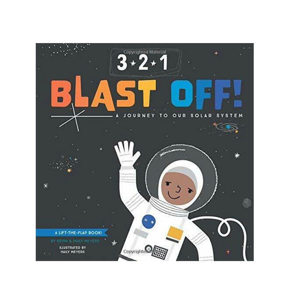 3-2-1 Blast Off! A Journey to Our Solar System by Meyers