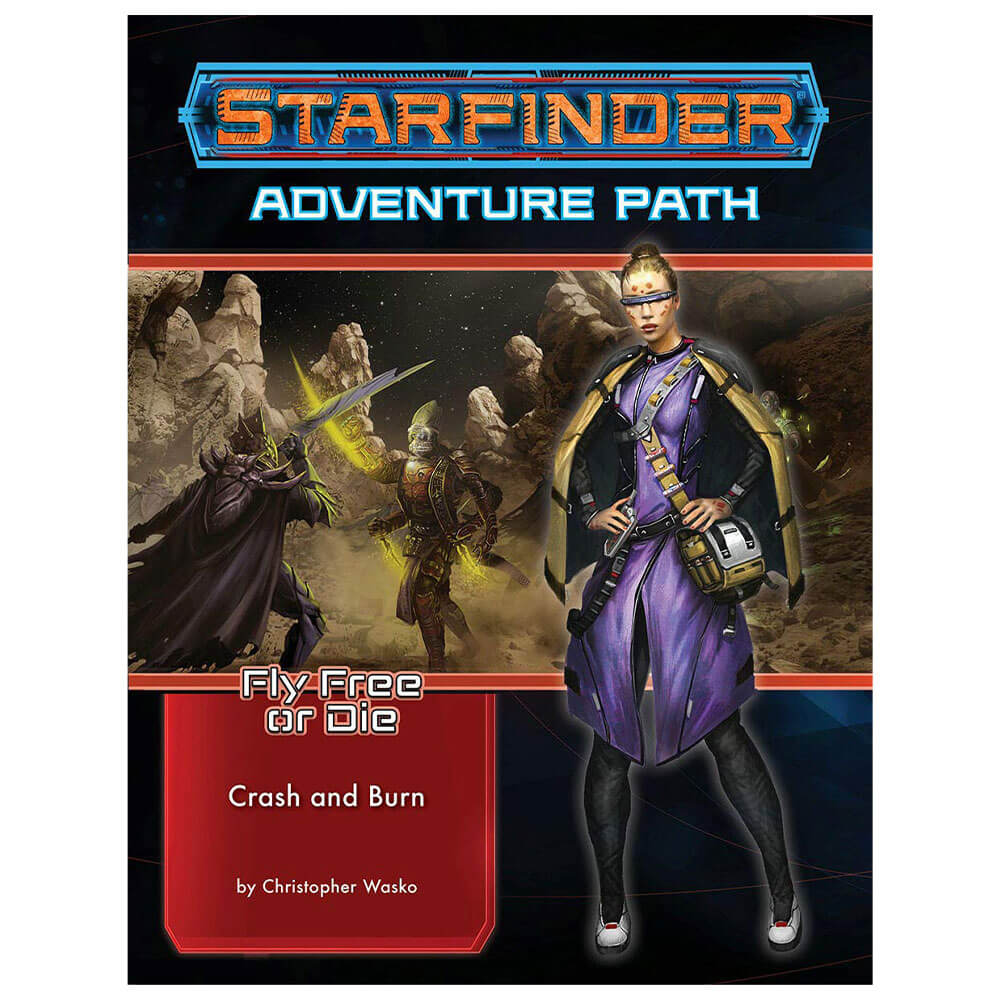 Starfinder Adventure Path Fly Free or Die #5 Crash & Burn