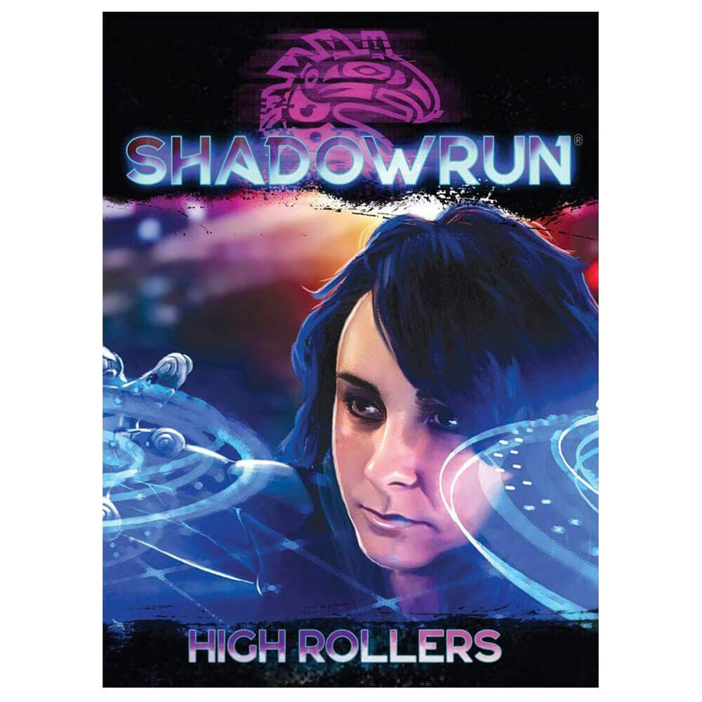 Shadowrun RPG High Rollers