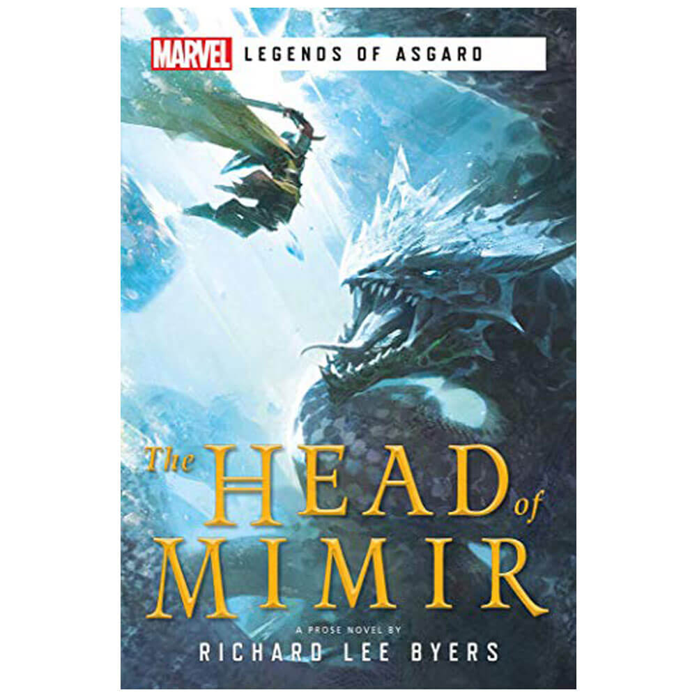 Marvel Legends of Asgard: The Head of Mimir Novel