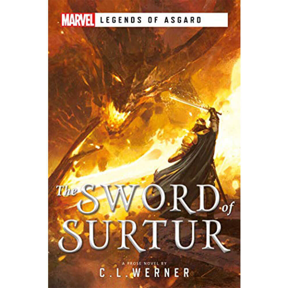 Marvel Legends of Asgard The Sword of Surtur Novel