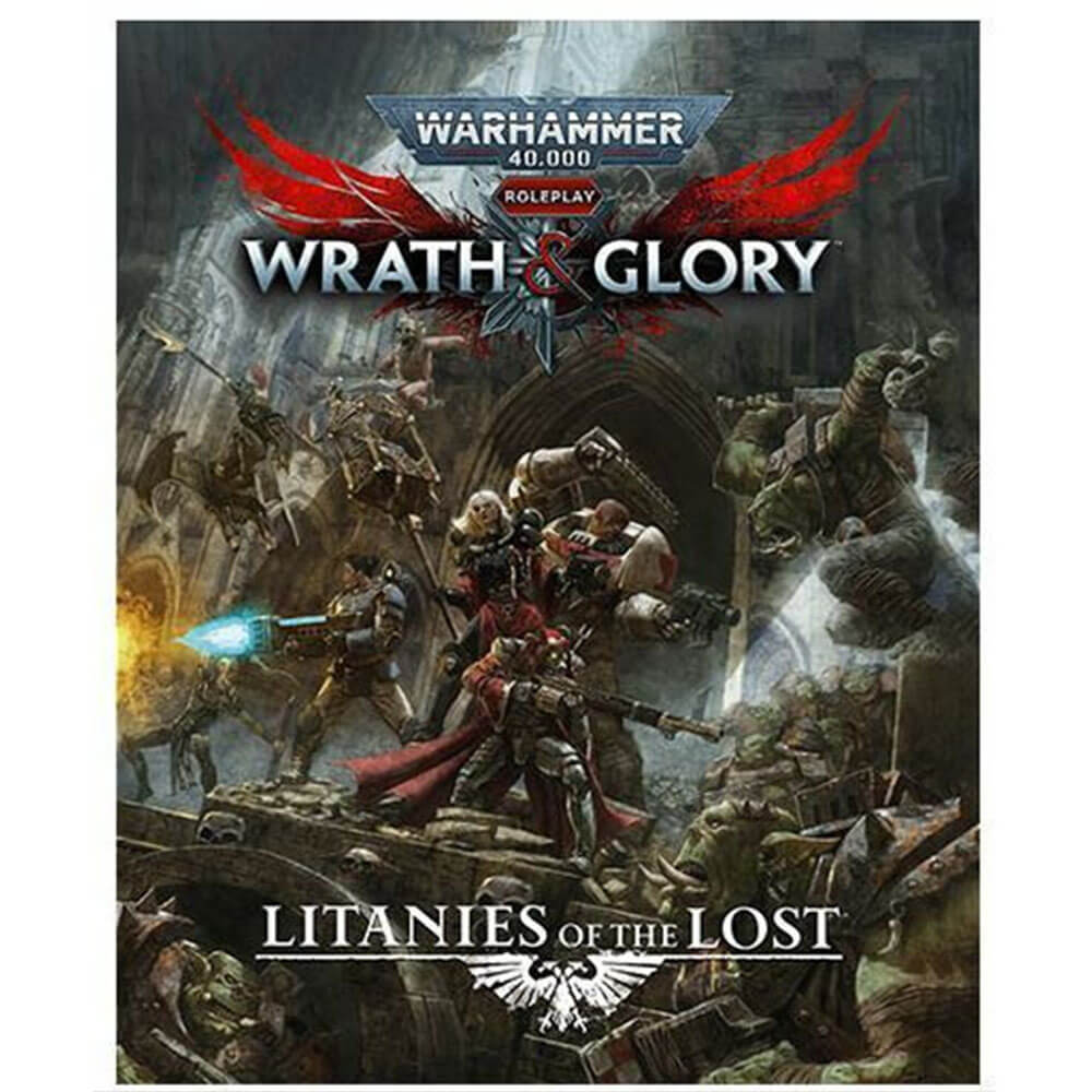 Warhammer 40,000 RPG Wrath & Glory Litanies of the Lost Game