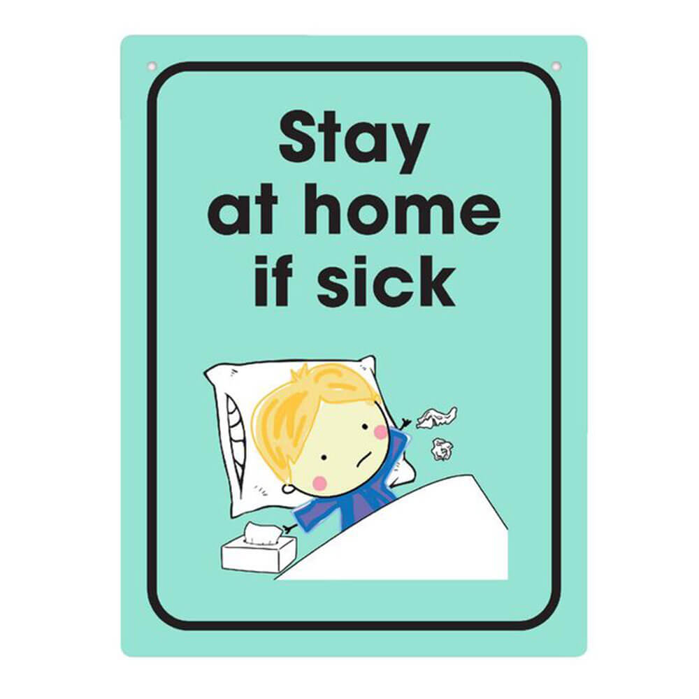 Durus Stay Home if Sick School Wall Sign (225x300mm)