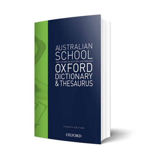 Oxford Australian School Dictionary & Thesaurus 4th Edition