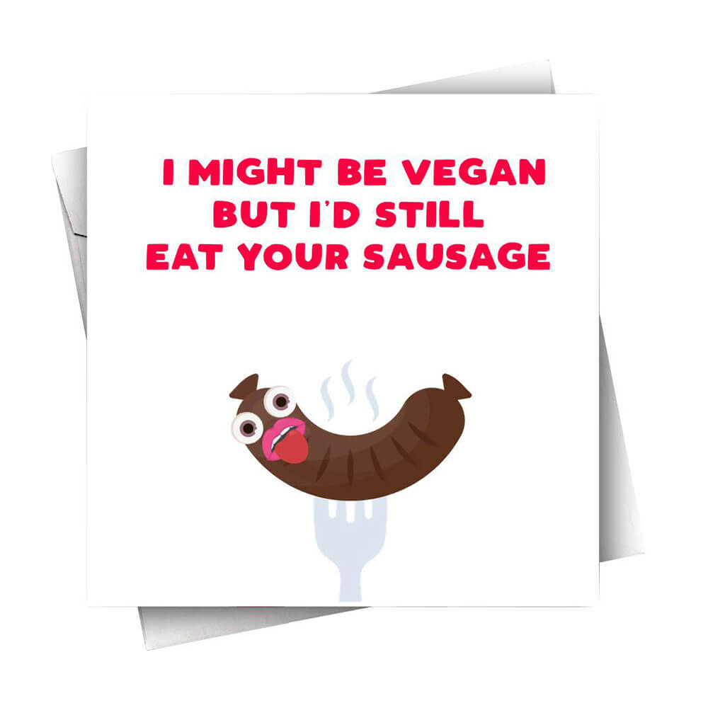 Filthy Sentiments Vegan Sausage Card